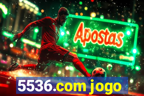 5536.com jogo